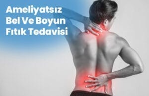 Tratament nechirurgical al herniei de disc lombare și cervicale (TRATAMENT DE REGRESIUNE) Ameliyatsiz Bel Ve Boyun Fitik Tedavisi 1