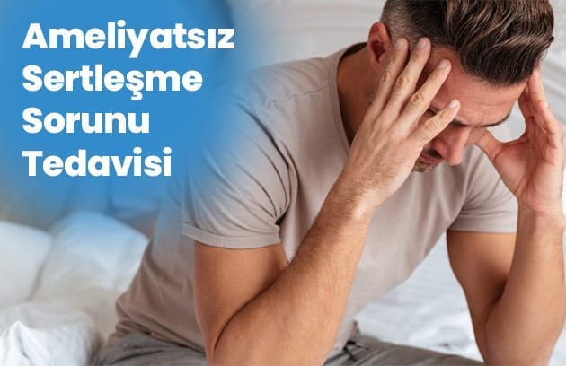 Homepage Ameliyatsiz Sertlesme Sorunu Tedavisi 1 Homepage Ameliyatsiz Sertlesme Sorunu Tedavisi 1