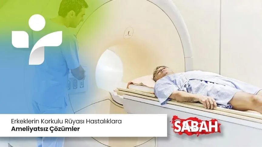 Printed Media Erkeklerin korkulu ruyasi hastaliklara ameliyatsiz cozumler