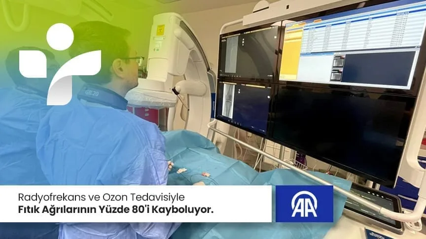 Printed Media Radyofrekans ve ozon tedavisiyle fitik agrilarinin yuzde 80 i kayboluyor
